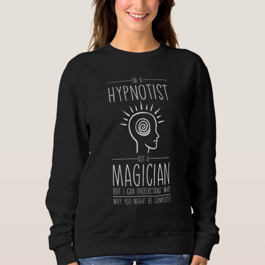 Hypnosis Sleep Hypnotist Spiralführer erhalten Hyp Sweatshirt (Vorderseite)