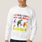hypnotisierende Pferde Sweatshirt (Vorderseite)