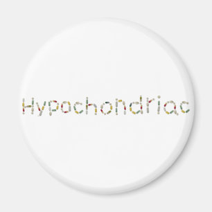 hypochondriac magnet