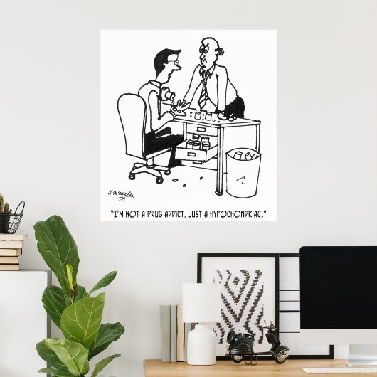 Hypochondrischer Cartoon 3104 Poster (Heimbüro)