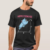 Hypotenuse Hippo Hippotenuse Math 1 T-Shirt (Vorderseite)