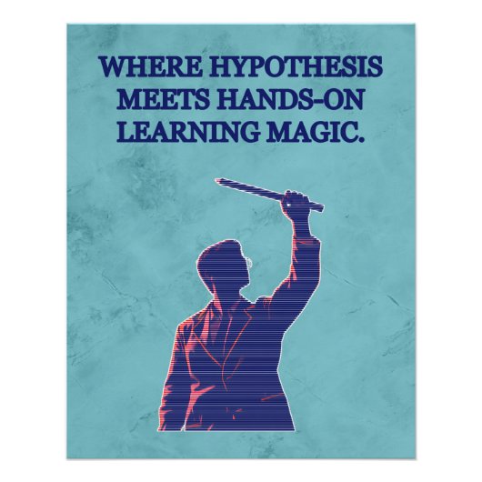 Hypothesis Meets Hands-On Learning Science Magic Poster (Vorderseite)
