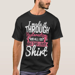 Hysterektomie Uterusentfernung Operation Ovulator- T-Shirt
