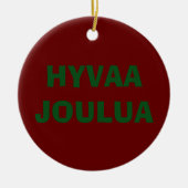 HYVAA JOULUA/SCHÖNE ORNAMENT BACK OF FINISH (Vorne)