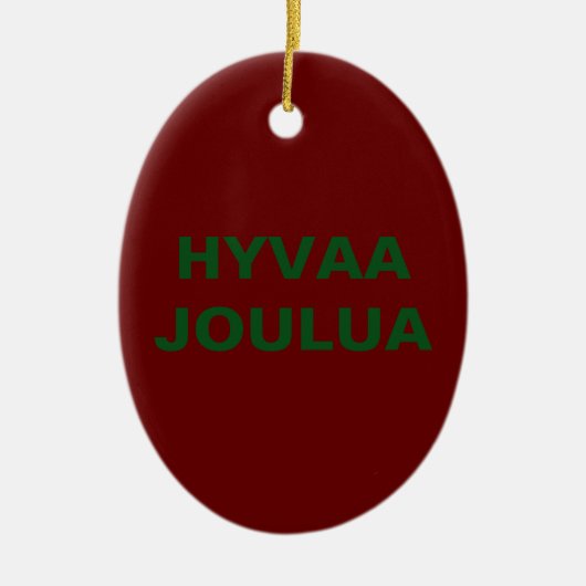 HYVAA JOULUAON AUF RÜCKSEITE/FINNISCH FOTO FRONT KERAMIK ORNAMENT (Vorne)