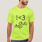 I <3 Dubstep T-Shirt (Vorderseite)
