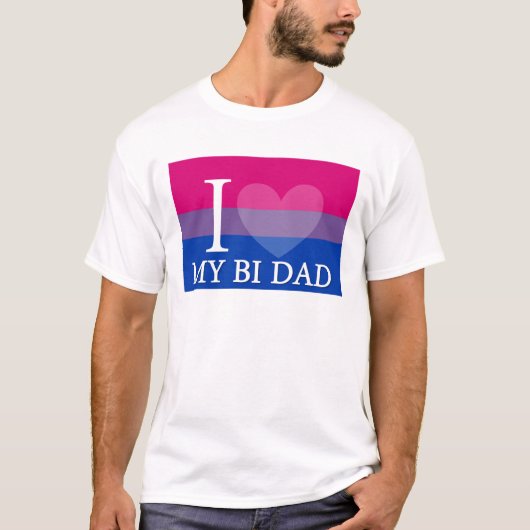 I <3 mein Bi-Vater T-Shirt (Vorderseite)