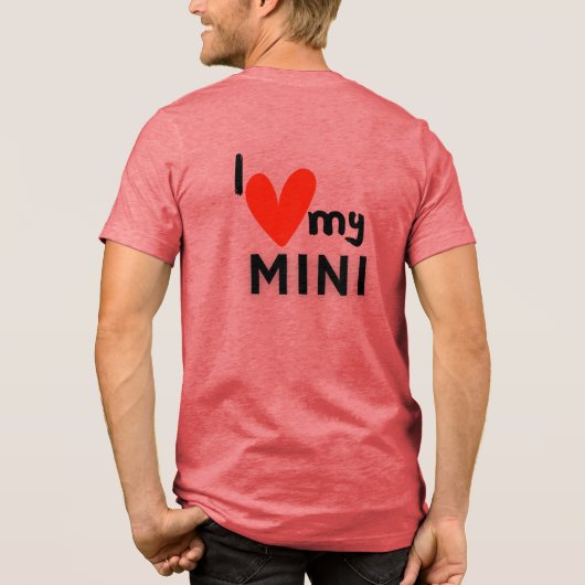 I <3 mein MINI-Hemd Tri-Blend Shirt (Rückseite)