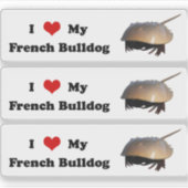 I <3 my french bulldog (horseshoe crab) sticker  (Vorderseite)
