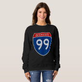 I 99 Interstate Highway Schild Zeichen A2 Sweatshirt (Vorne ganz)
