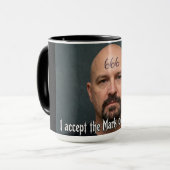 I Accept the Mark of the Beast Tasse (Vorderseite Links)