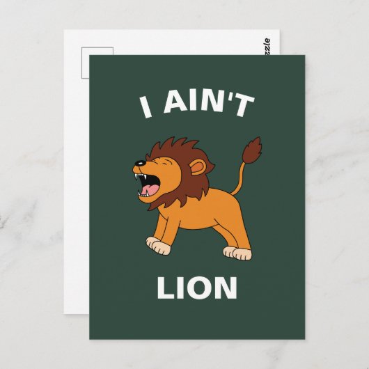 I Ain't Lion Funny Wildlife Jungle Animal Pun Postkarte (Vorne/Hinten)