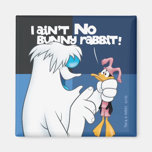 "I Ain't no Bunny Rabbit" Hugo & DAFFY DUCK™ Magnet (Vorne)