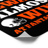 I Almost Always Almost Win At Fantasy Football Poster (Ecke)