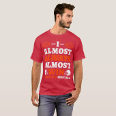 I Almost Always Almost Win At Fantasy retro T-Shirt (Vorne ganz)