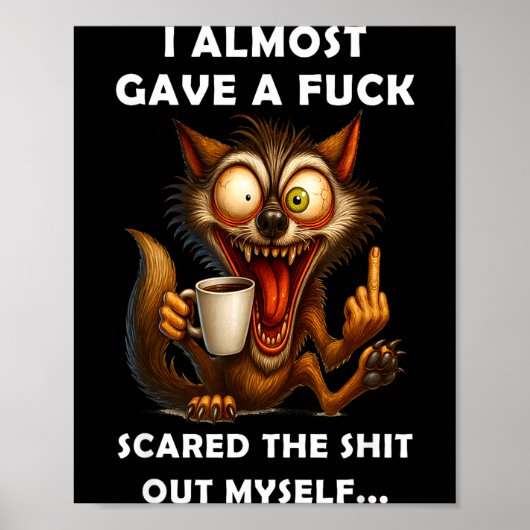 I Almost Gave A For Ed The Out Myself Poster (Vorne)