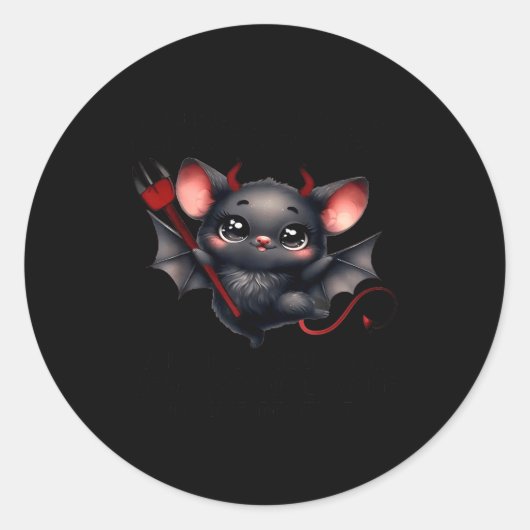 I Already Know I'm Going To Hell Might As Well Sti Runder Aufkleber (Vorderseite)