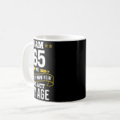 I Am 65 Year Old Birthday Don't Know How To Act My Kaffeetasse (Vorderseite Links)