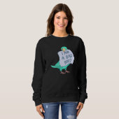 I Am A Bad Bird I Turquoise Parrotlet Parrot Sweatshirt (Vorne ganz)