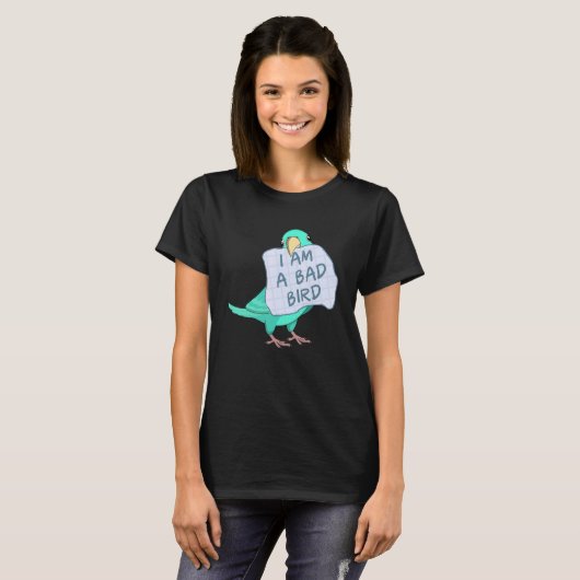 I Am A Bad Bird I Turquoise Parrotlet Parrot T-Shirt (Vorne ganz)