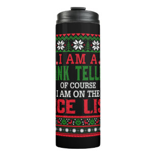 I Am A Bank Teller I am On The Nice List Ugly Swea Thermosbecher