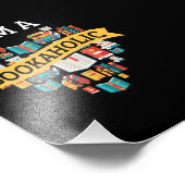 I Am A Bookaholic Reading Book Literature Fotodruck (Ecke)