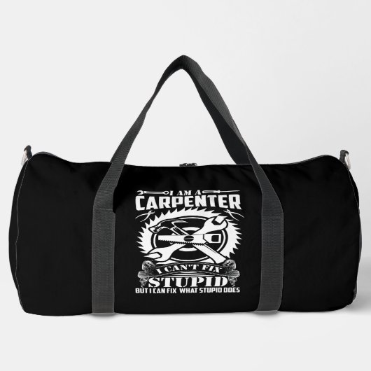 I Am A Carpenter  Duffle Bag (Vorderseite)