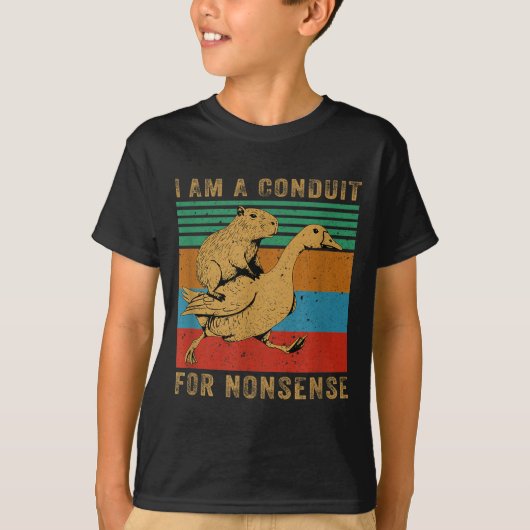 I Am A Conduit For Nonsense Capybara Goose T-Shirt (Vorderseite)