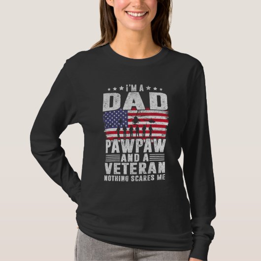 I Am A Dad A Pawpaw And A Veteran Fathers Day T-Shirt (Vorderseite)