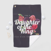 "I am a Daughter of the King" Golf Towel Golfhandtuch (Insitu)