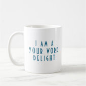 “I Am A  ___ Delight” Funny Cheeky Modern Custom Kaffeetasse (Links)