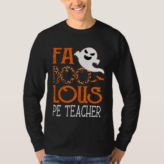 I am a faboolous PE Teacher on Halloween Party Gh T-Shirt (Vorderseite)