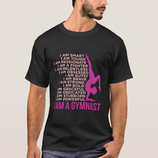 I Am A Gymnast Gymnastics Gymnastic Sports Lover G T-Shirt (Vorderseite)