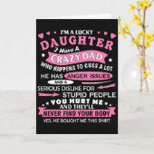 I Am A Lucky Daughter I Have Crazy Dad Funny For D Karte (Gelbe Blume)
