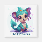 I am a Mermaid too Magnet (Vorne)