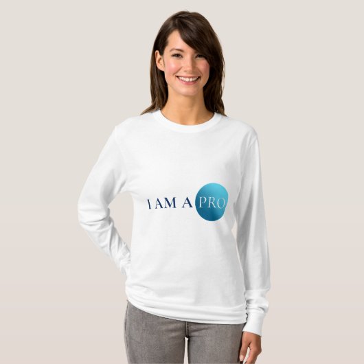 I AM A PRO | Empowerment Minimalist T-Shirt (Vorne ganz)