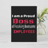 I am a Proud Boss of Freaking Awesome Employees Ankündigung (Stehend Vorderseite)