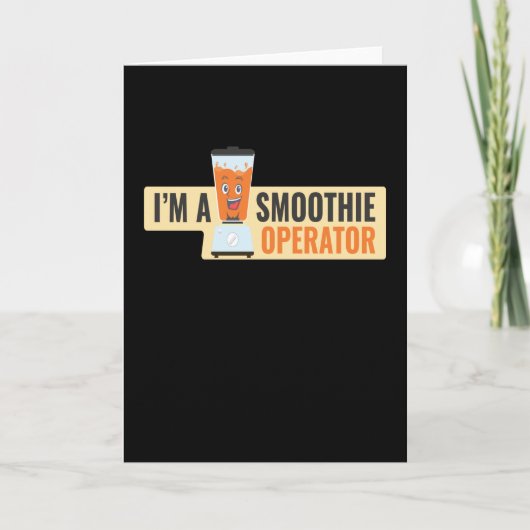 I Am A Smoothie Operator Fruity Karte (Vorderseite)