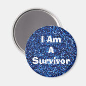I Am a Survivor Behauptung Blue Magent Magnet (Vorderseite/Rückseite)