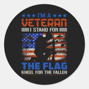 I Am A Veteran Stand For The Flag - USA Hero Gift Runder Aufkleber