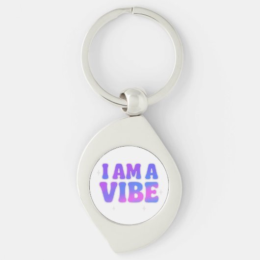 I Am A Vibe — Energy Frequency Manifestation Desig Schlüsselanhänger (Vorderseite)