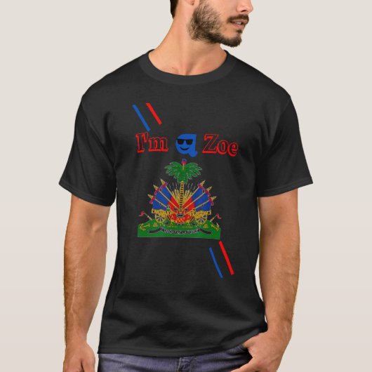 I am a Zoe 1804 Haitian Flag Sam Promo T-Shirt (Vorderseite)