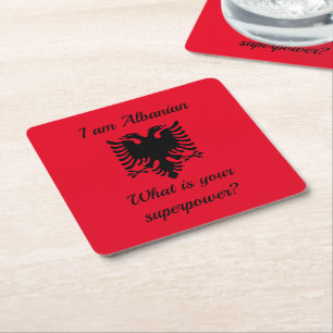 I am Albanian, what is your superpower? Rechteckiger Pappuntersetzer