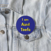 I am Aunt Teefa Button (Beispiel)