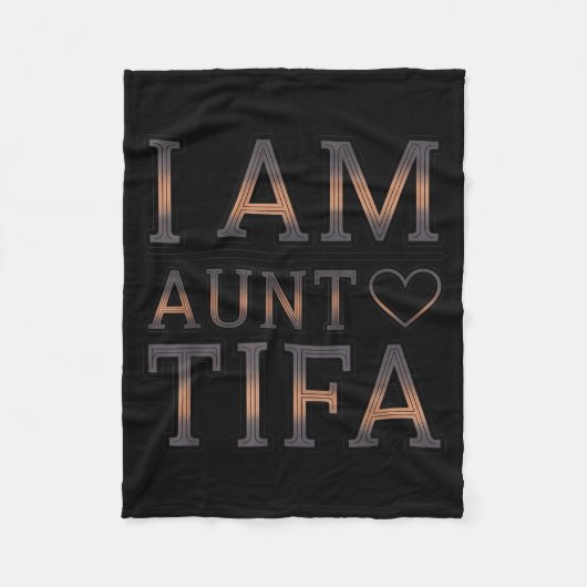I Am Aunt Tifa Bold Statement Family Humor Fleecedecke (Vorderseite)