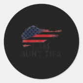 I Am Aunt Tifa Funny Litical Humor Runder Aufkleber (Vorderseite)