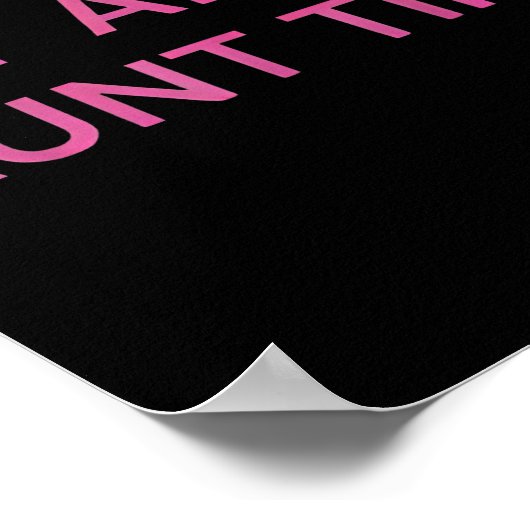 I Am Aunt Tifa Shirt Aunt Tifa Funny Aunt Tifa Poster (Ecke)