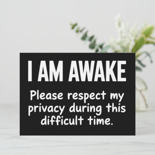 I Am Awake Please Respect My Privacy Funny Sarcasm Einladung (Stehend Vorderseite)