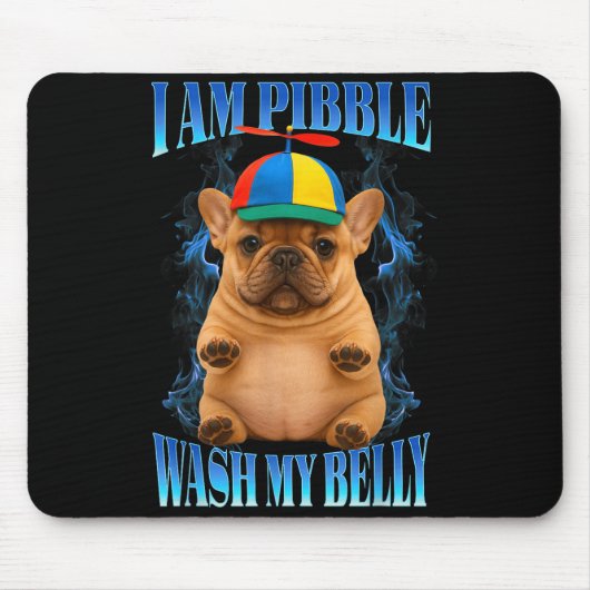 I Am Bble Wash My Belly Funny Bble Kids Youth Mom Mousepad (Vorne)