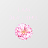 I am Beautiful Floral Pink  Fensteraufkleber (Blatt)